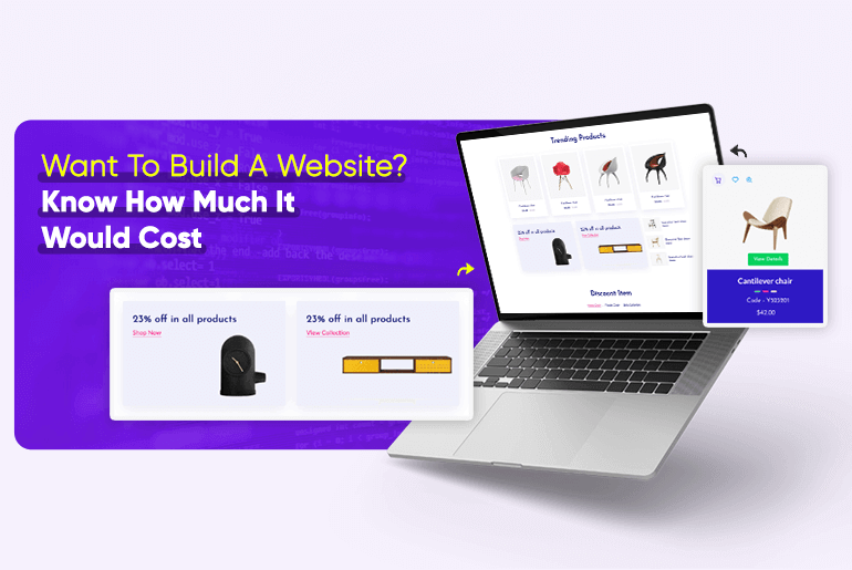 Want To Build A Website? Know How Much It Would Cost