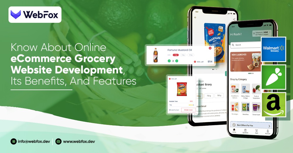  Know About Online eCommerce Grocery Website Development, Its Benefits, And Features