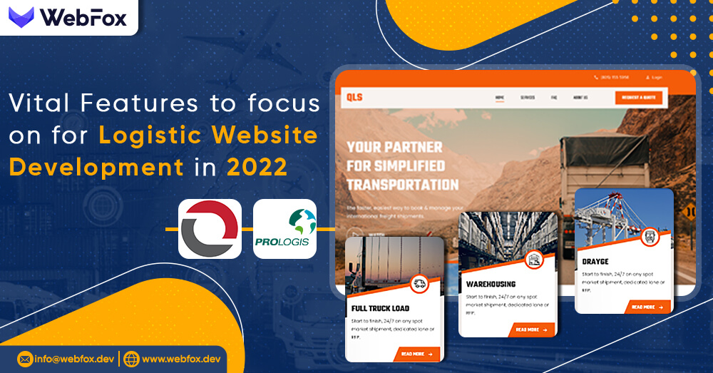 Vital Features to focus on for Logistic Website Development in 2022